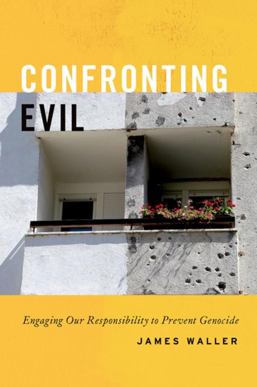 Cover of the book Confronting Evil by James Waller, Oxford University Press
