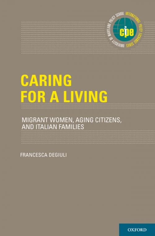 Cover of the book Caring for a Living by Francesca Degiuli, Oxford University Press