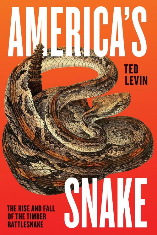 Cover of the book America's Snake by Ted Levin, University of Chicago Press