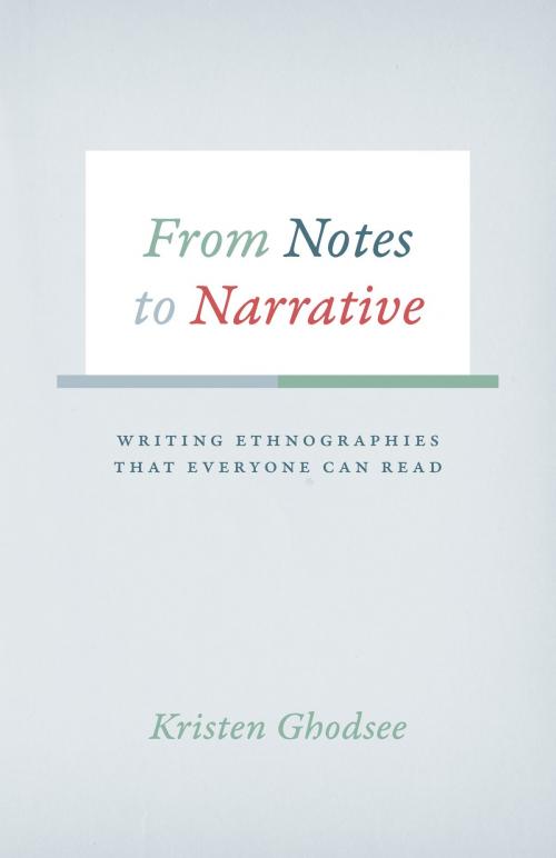 Cover of the book From Notes to Narrative by Kristen Ghodsee, University of Chicago Press