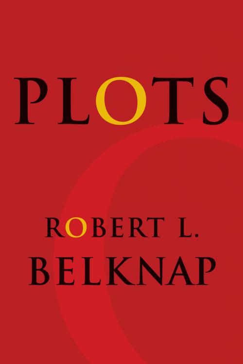 Cover of the book Plots by Robert L. Belknap, Columbia University Press