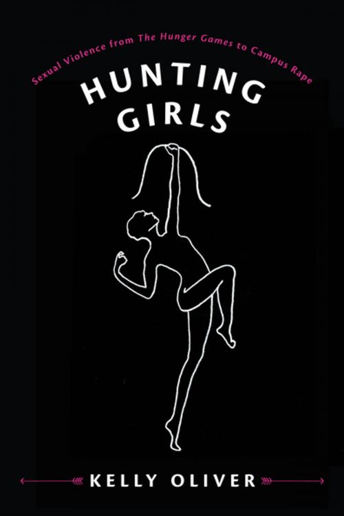 Cover of the book Hunting Girls by Kelly Oliver, Columbia University Press
