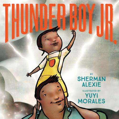 Cover of the book Thunder Boy Jr. by Sherman Alexie, Little, Brown Books for Young Readers
