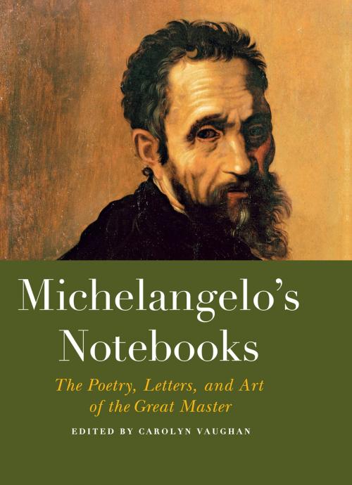 Cover of the book Michelangelo's Notebooks by Carolyn Vaughan, Running Press