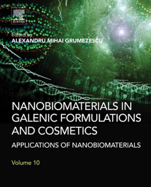 Cover of the book Nanobiomaterials in Galenic Formulations and Cosmetics by , Elsevier Science