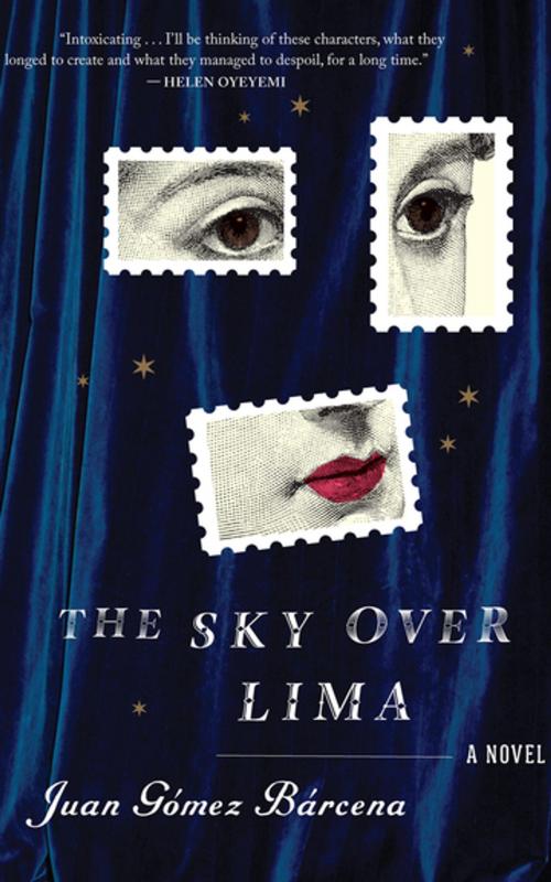 Cover of the book The Sky Over Lima by Juan Gómez Bárcena, Houghton Mifflin Harcourt