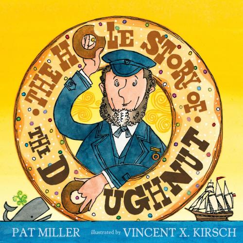 Cover of the book The Hole Story of the Doughnut by Pat Miller, HMH Books