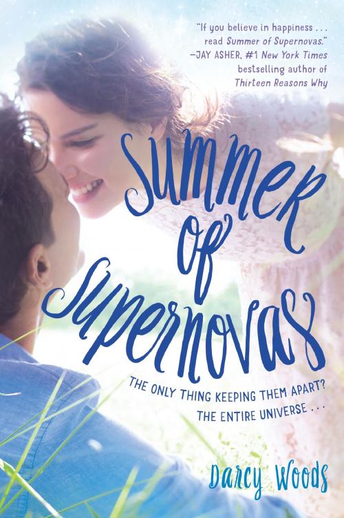 Cover of the book Summer of Supernovas by Darcy Woods, Random House Children's Books