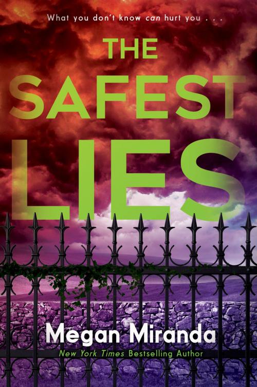 Cover of the book The Safest Lies by Megan Miranda, Random House Children's Books