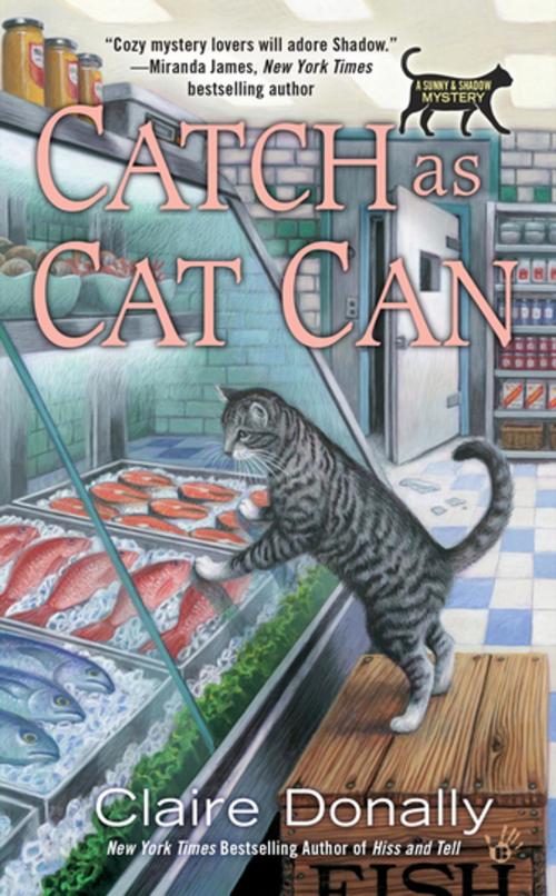 Cover of the book Catch as Cat Can by Claire Donally, Penguin Publishing Group