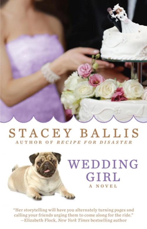 Cover of the book Wedding Girl by Stacey Ballis, Penguin Publishing Group