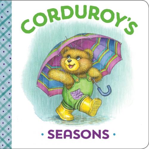 Cover of the book Corduroy's Seasons by MaryJo Scott, Don Freeman, Penguin Young Readers Group