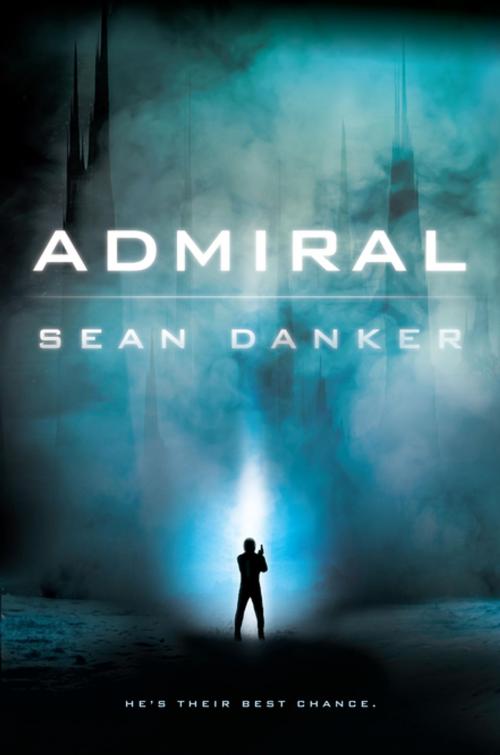 Cover of the book Admiral by Sean Danker, Penguin Publishing Group