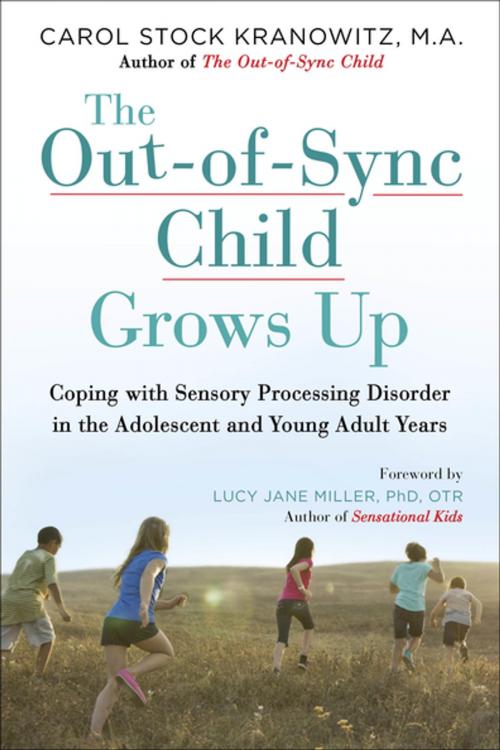 Cover of the book The Out-of-Sync Child Grows Up by Carol Kranowitz, Penguin Publishing Group