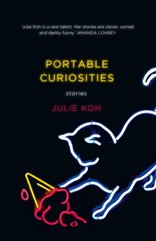 Cover of the book Portable Curiosities by Julie Koh, University of Queensland Press