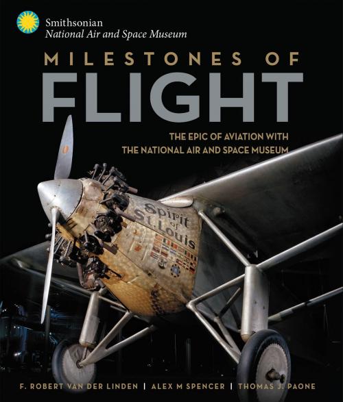 Cover of the book Milestones of Flight by Robert Van Der Linden, Voyageur Press