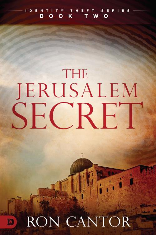 Cover of the book The Jerusalem Secret by Ron Cantor, Destiny Image, Inc.