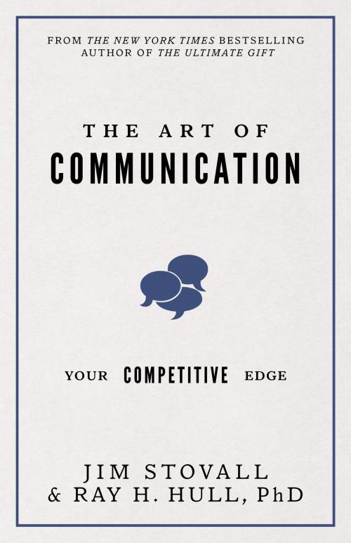 Cover of the book The Art of Communication by Jim Stovall, Raymond H. Hull, Sound Wisdom