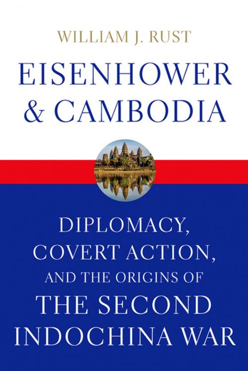 Cover of the book Eisenhower and Cambodia by William J. Rust, The University Press of Kentucky