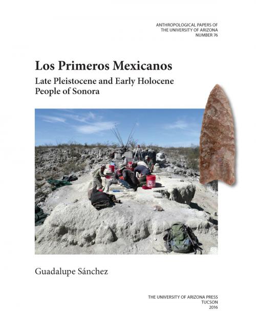 Cover of the book Los Primeros Mexicanos by Guadalupe Sánchez, University of Arizona Press