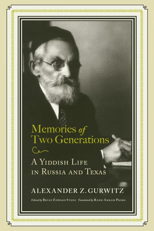 Cover of the book Memories of Two Generations by Alexander Z. Gurwitz, Alexander Z. Gurwitz, University of Alabama Press