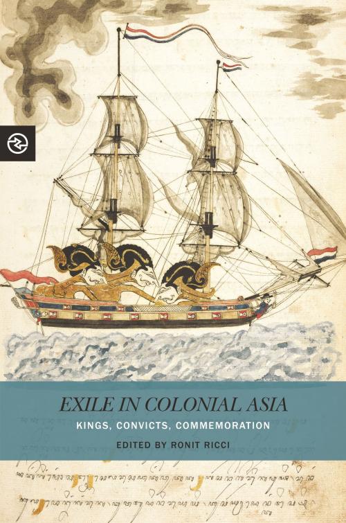 Cover of the book Exile in Colonial Asia by Anand A. Yang, Kieko Matteson, Professor Clare Anderson, Robert Aldrich, Anand A. Yang, Ronit Ricci, Dr. Sri Margana, Dr. Timo Kaartinen, Jean Gelman Taylor, Dr. Carol Liston, Professor Lorraine M. Paterson, Penny Edwards, University of Hawaii Press