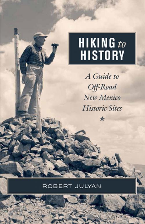 Cover of the book Hiking to History by Robert Julyan, University of New Mexico Press