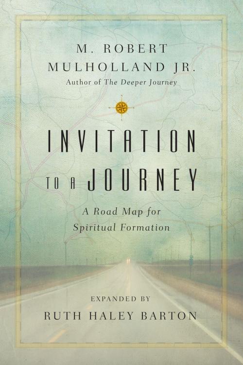 Cover of the book Invitation to a Journey by M. Robert Mulholland Jr., Ruth Haley Barton, IVP Books