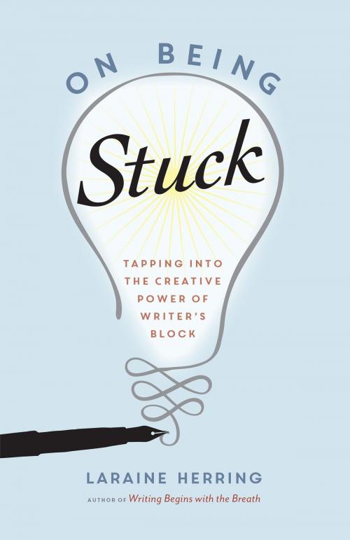 Cover of the book On Being Stuck by Laraine Herring, Shambhala