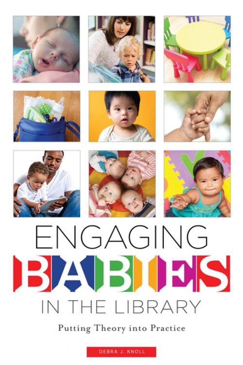 Cover of the book Engaging Babies in the Library by Debra J. Knoll, American Library Association