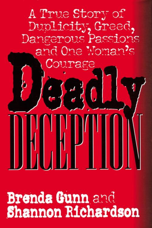 Cover of the book Deadly Deception by Brenda Gunn, Shannon Richardson, New Horizon Press