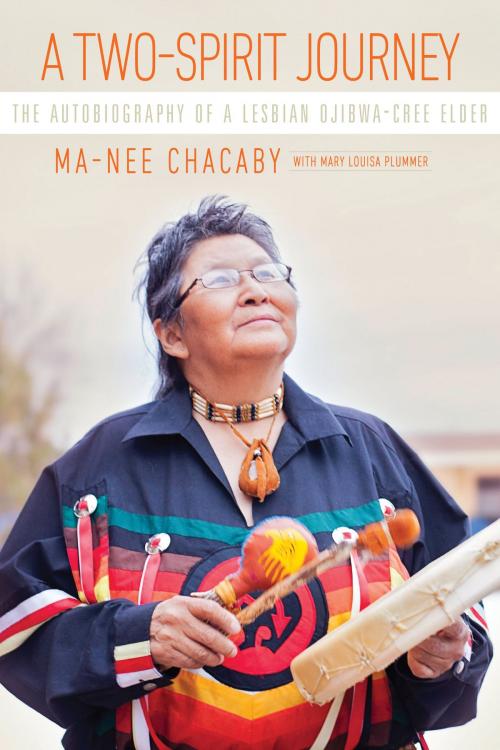 Cover of the book A Two-Spirit Journey by Ma-Nee Chacaby, University of Manitoba Press