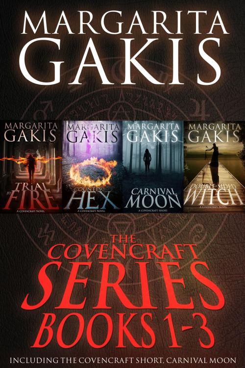 Cover of the book Covencraft Box Set: Trial By Fire, Counter-Hex, Carnival Moon, Double Sided Witch by Margarita Gakis, Castalian Springs