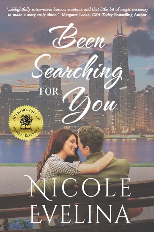 Cover of the book Been Searching for You by Nicole Evelina, Lawson Gartner Pubishing