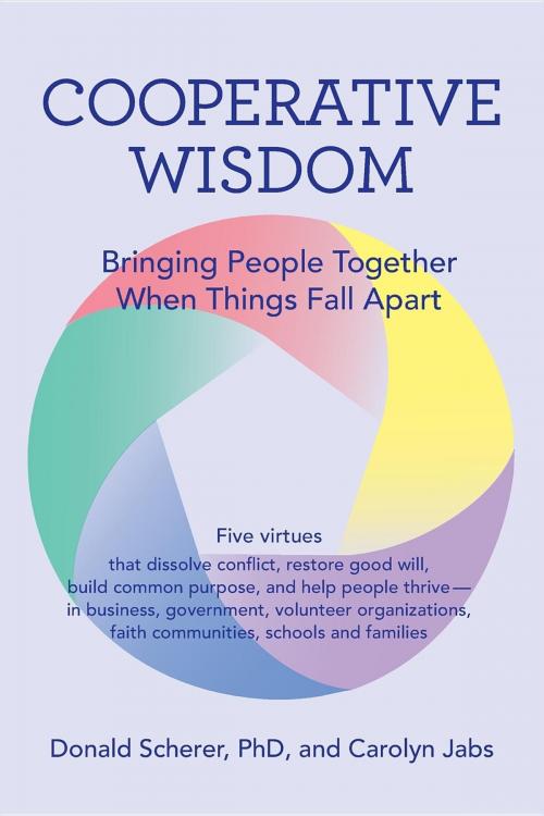 Cover of the book Cooperative Wisdom by Donald Scherer, Carolyn Jabs, Green Wave Books