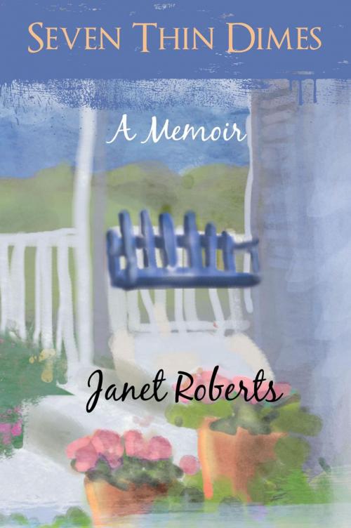 Cover of the book Seven Thin Dimes by Janet Roberts, Janet Roberts