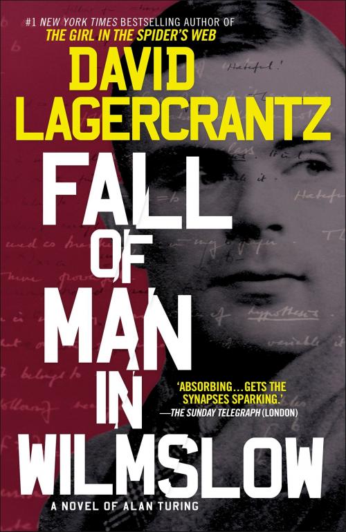 Cover of the book Fall of Man in Wilmslow by David Lagercrantz, Knopf Doubleday Publishing Group