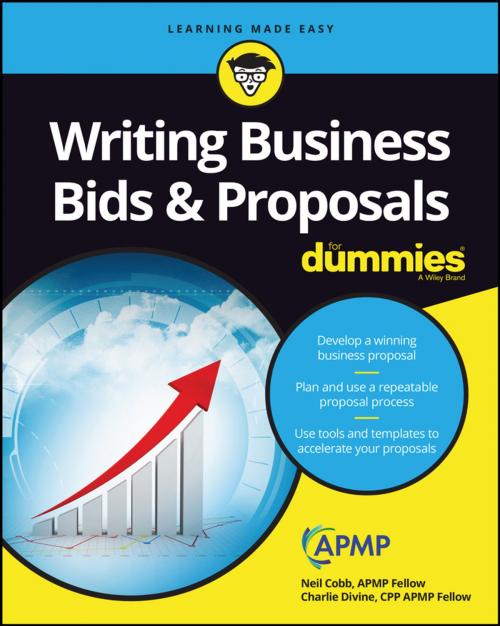 Cover of the book Writing Business Bids and Proposals For Dummies by Neil Cobb, Charlie Divine, Wiley