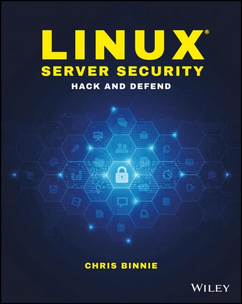 Cover of the book Linux Server Security by Chris Binnie, Wiley
