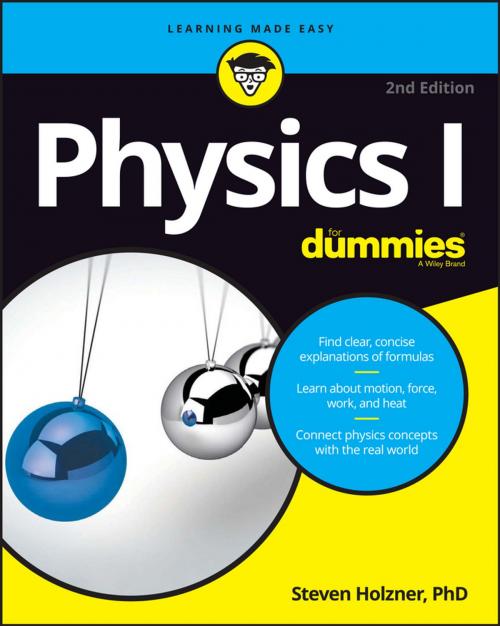 Cover of the book Physics I For Dummies by Steven Holzner, Wiley