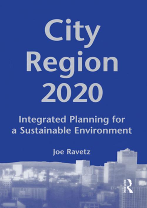 Cover of the book City-Region 2020 by Joe Ravetz, Taylor and Francis