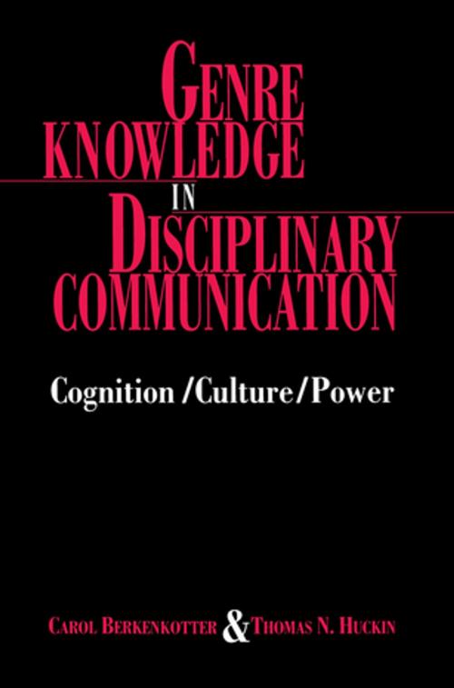 Cover of the book Genre Knowledge in Disciplinary Communication by Carol Berkenkotter, Thomas N. Huckin, Taylor and Francis