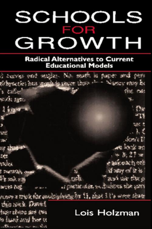 Cover of the book Schools for Growth by Lois Holzman, Taylor and Francis