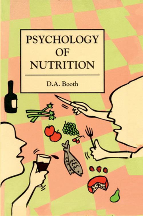 Cover of the book The Psychology of Nutrition by David Booth, Taylor and Francis