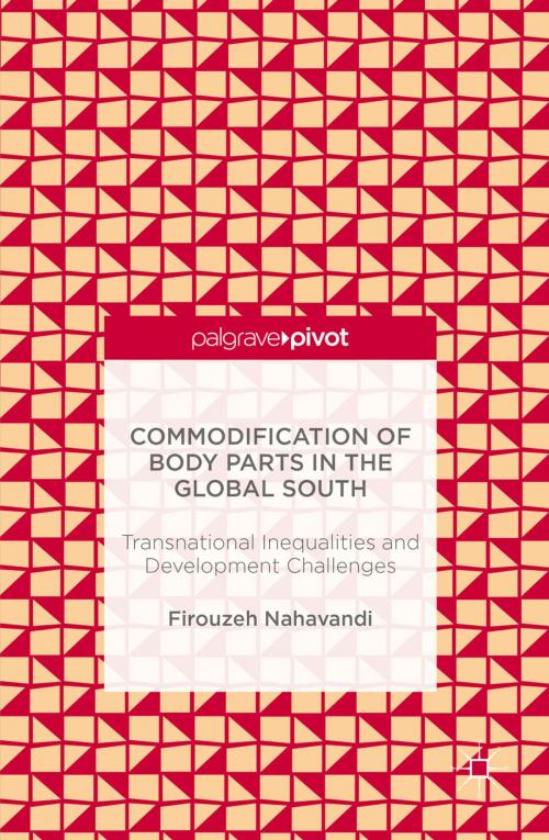 Cover of the book Commodification of Body Parts in the Global South by Firouzeh Nahavandi, Palgrave Macmillan UK