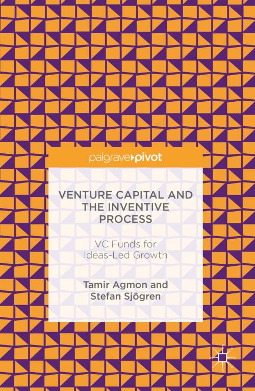 Cover of the book Venture Capital and the Inventive Process by Tamir Agmon, Stefan Sjögren, Palgrave Macmillan UK
