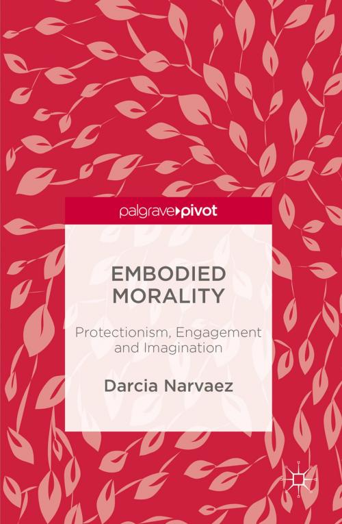 Cover of the book Embodied Morality by Darcia Narvaez, Palgrave Macmillan UK