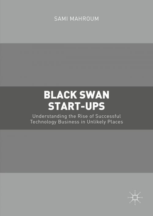 Cover of the book Black Swan Start-ups by Sami Mahroum, Palgrave Macmillan UK