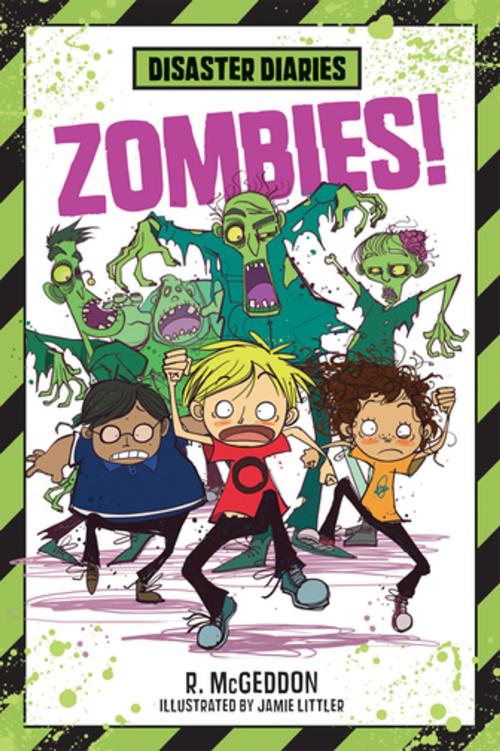 Cover of the book Disaster Diaries: Zombies! by R. McGeddon, Imprint
