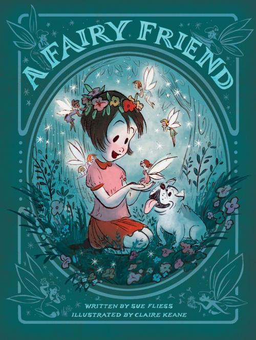 Cover of the book A Fairy Friend by Sue Fliess, Henry Holt and Co. (BYR)